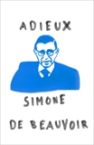 Adieux: A Farewell to Sartre, De Beauvoir, Simone