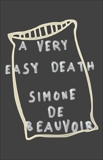A Very Easy Death, De Beauvoir, Simone