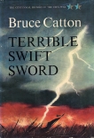 Terrible Swift Sword, Catton, Bruce