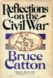 Reflections on the Civil War, Catton, Bruce