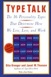 Type Talk: The 16 Personality Types That Determine How We Live, Love, and Work, Kroeger, Otto & Thuesen, Janet M.