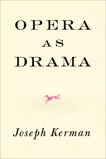 Opera As Drama, Kerman, Joseph