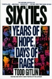 The Sixties: Years of Hope, Days of Rage, Gitlin, Todd