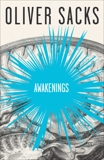 Awakenings, Sacks, Oliver