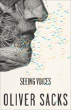 Seeing Voices, Sacks, Oliver