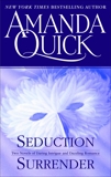 Surrender/Seduction: Two Novels in One Volume, Quick, Amanda