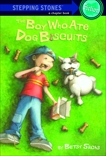 The Boy Who Ate Dog Biscuits, Sachs, Betsy