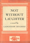 Not Without Laughter, Hughes, Langston