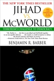 Jihad vs. McWorld: Terrorism's Challenge to Democracy, Barber, Benjamin
