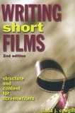 Writing Short Films: Structure and Content for Screenwriters, Cowgill, Linda J.