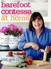 Barefoot Contessa at Home: Everyday Recipes You'll Make Over and Over Again: A Cookbook, Garten, Ina