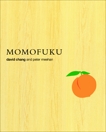 Momofuku: A Cookbook, Meehan, Peter & Chang, David