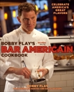 Bobby Flay's Bar Americain Cookbook: Celebrate America's Great Flavors, Flay, Bobby & Banyas, Stephanie & Jackson, Sally