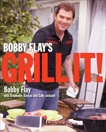 Bobby Flay's Grill It!: A Cookbook, Flay, Bobby & Banyas, Stephanie & Jackson, Sally