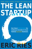 The Lean Startup: How Today's Entrepreneurs Use Continuous Innovation to Create Radically Successful Businesses, Ries, Eric