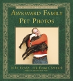 Awkward Family Pet Photos, Bender, Mike & Chernack, Doug