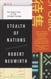 Stealth of Nations: The Global Rise of the Informal Economy, Neuwirth, Robert