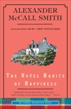 The Novel Habits of Happiness, McCall Smith, Alexander