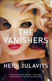 The Vanishers, Julavits, Heidi