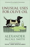 Unusual Uses for Olive Oil, McCall Smith, Alexander