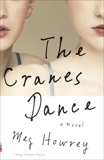 The Cranes Dance, Howrey, Meg