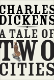 A Tale of Two Cities, Dickens, Charles