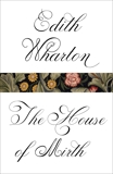 The House of Mirth, Wharton, Edith