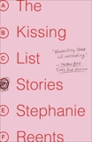 The Kissing List, Reents, Stephanie