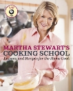 Martha Stewart's Cooking School: Lessons and Recipes for the Home Cook: A Cookbook, Stewart, Martha