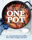 One Pot: 120+ Easy Meals from Your Skillet, Slow Cooker, Stockpot, and More: A Cookbook, 