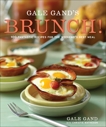 Gale Gand's Brunch!: 100 Fantastic Recipes for the Weekend's Best Meal: A Cookbook, Gand, Gale & Matheson, Christie