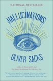 Hallucinations, Sacks, Oliver