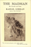 The Madman: His Parables and Poems, Gibran, Kahlil