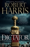 Dictator: A novel, Harris, Robert