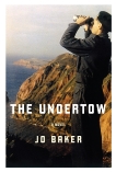 The Undertow: A novel, Baker, Jo