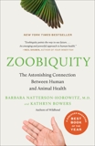 Zoobiquity: What Animals Can Teach Us About Health and the Science of Healing, Bowers, Kathryn & Natterson-Horowitz, Barbara