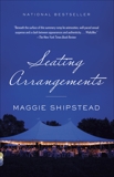 Seating Arrangements, Shipstead, Maggie