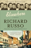 Elsewhere: A memoir, Russo, Richard