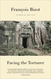 Facing the Torturer, Bizot, Francois