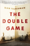 The Double Game, Fesperman, Dan