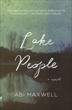 Lake People, Maxwell, Abi