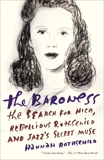 The Baroness: The Search for Nica, the Rebellious Rothschild, Rothschild, Hannah