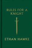 Rules for a Knight, Hawke, Ethan