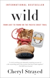 Wild (Oprah's Book Club 2.0 Digital Edition): From Lost to Found on the Pacific Crest Trail, Strayed, Cheryl