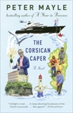 The Corsican Caper: A novel, Mayle, Peter