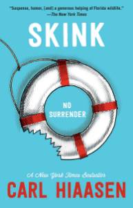 Skink--No Surrender, Hiaasen, Carl