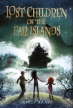 Lost Children of the Far Islands, Raabe, Emily