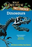 Dinosaurs: A Nonfiction Companion to Magic Tree House #1: Dinosaurs Before Dark, Osborne, Mary Pope & Osborne, Will