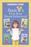 Junie B.'s First Ever Ebook Collection!: Books 1-4, Park, Barbara