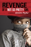 Revenge of a Not-So-Pretty Girl, Blythe, Carolita